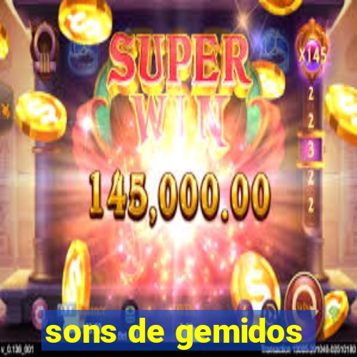 sons de gemidos